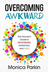 This is a photo of the cover of the book Overcoming Awkward.