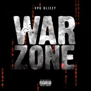 VPG GlizZy  | "Warzone" | Music Service
