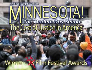 Minnesota! The Modern Day Selma Winner of Fourteen Film Festival Awards Michael Douglas Carlin