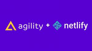 Agility CMS and Netlify Integrate
