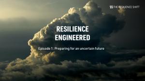 Resilience Engineered episode 1 title graphic
