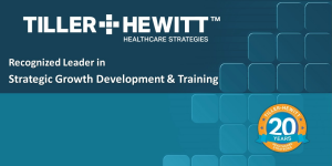 Tiller-Hewitt HealthCare Strategies Invests in Leader and Liaison Development