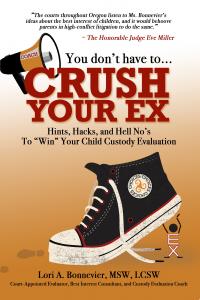 Book Cover of You Don't Have to Crush Your Ex