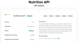  Edamam's Food Databse API allows look up on nutrition data for close to 1 million foods.