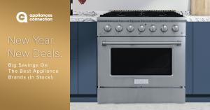 Appliances Connection's New Year Sale