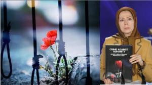 Regarding the Justice Movement (in 1988 massacre), Mrs. Rajavi said: According to the book entitled, “Crime Against Humanity,” the massacre of political prisoners took place in  110 cities in Iran, and the names of 35 Death Committee published.