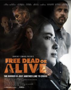 Free, Dead Or Alive- A Film By Director Erik Bernard