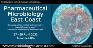 FDA Keynote Speaker at SMi’s 5th Annual Pharmaceutical Microbiology East Coast Conference in Boston, USA