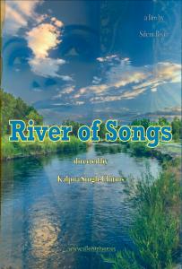 River of Songs, a film written and directed by Kalpna Singh-Chitnis