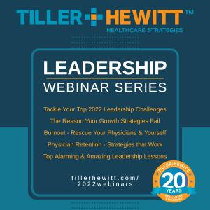 Tiller-Hewitt's 2022 Leadership Webinar Series