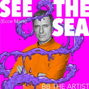 Cover of song by BB The Artist "See the Sea (Ecce Mare)"