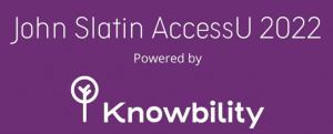 AccessU 2022 powered by Knowbility