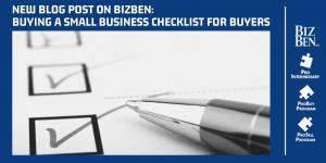 A Checklist For Serious Buyers: When Buying A Small to Mid-Sized Business