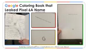 Physical copies of the Google coloring book maned Pixel 6a made at ColoringBook.com