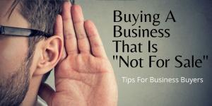 Buying A Business That Is Not For Sale