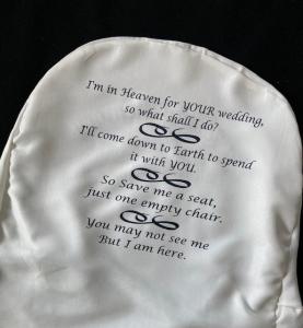 I'm In Heaven For Your Wedding Memorial Chair Covering