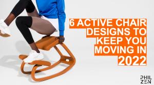 There are 6 main active chairs designs in the marketplace - tilting chairs, kneeling chairs, saddle chairs, swaying chairs, perch stools, and ball chairs. Explore the pros and cons