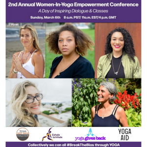 YOGA & ACTIVISM begins at 8:30am PST with a dynamic discussion on the ways yoga and social activism intersect including an exploration of the ways women have expanded, strengthened and empowered other women through their work and leadership. 