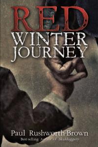 Red Winter Journey-Another novel by Paul Rushworth-Brown.  Beautiful winter backdrops and compelling action will play out before you as you are transported back in time. You will laugh, you will cry and be in awe of the twists and turns
