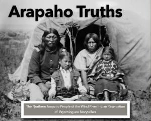 Award Winning film Arapaho Truths debuts on PBS Wyoming March 14, 2022