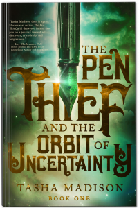 Paperback book cover for young adult magical realism novel, The Pen Thief and the Orbit of Uncertainty.