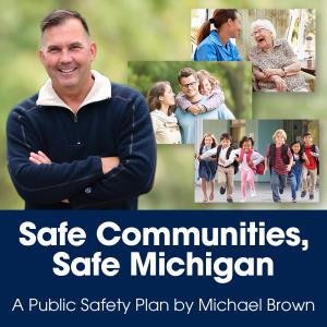 Michael Brown's Public Safety Plan