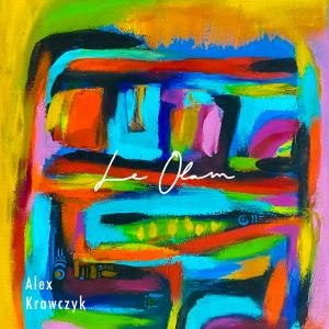 Canadian Folk Singer-Songwriter Alex Krawczyk Releases Cathartic Debut Album “Le Olam”