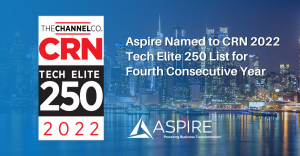 Aspire Technology Partners Recognized in CRN 2022 Tech Elite 250 List for Fourth Consecutive Year