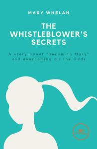 Front cover of The Whistleblowers' Secrets by Mary Whelan