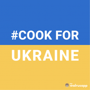 #CookForUkraine on Ukrainian flag with My Walrus App logo