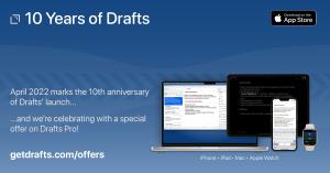 10 Years of Drafts