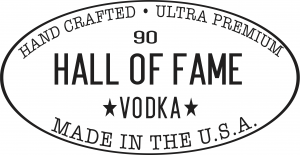 Hall Of Fame Vodka Hand Made and 90 Proof Corporate Logo