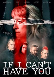 If I Can't Have You Official Poster