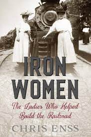 Iron Women Take on the Railroad