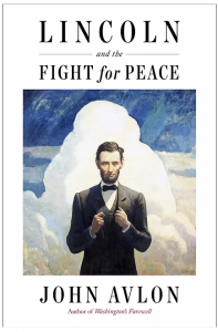 Lincoln and the Fight for Peace