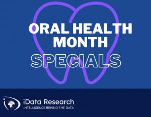 Impact of Oral Hygiene Quantified by iData Research in Many Global Publications in Celebration of Oral Health Month