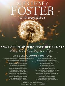Alex Henry Foster & the Long Shadows return to Europe for a 27-city, 10-country Not All Wonders Have Been Lost tour