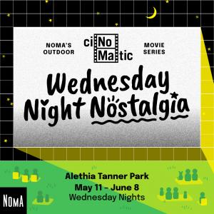 logo of Wednesday Night Nostalgia CiNoMatic Spring 2022 Free Outdoor Film Series