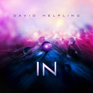 David Helpling Releases New Album – IN