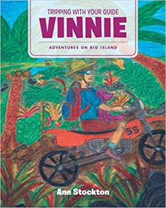 2022 Los Angeles Times Festival of Books presents Tripping With Your Guide Vinnie: Adventures on Big Island