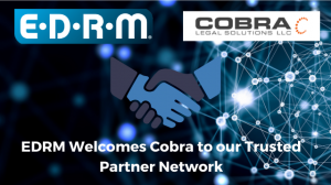 EDRM welcomes Cobra as a Trusted Partner, with handshake and both logos