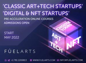 FUELARTS launches specialized online courses for ART+TECH startups DIGITAL NFT startsups May 16