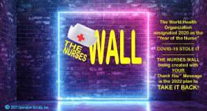 THE NURSES WALL -- a grateful public’s virtual gift to the world’s 20+ million frontline hero nurses and .memorializing the 3,000+ nurses who died fighting Covid-19
