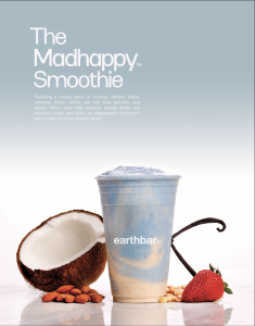 Introducing a limited time collaboration between Earthbar and Madhappy for Earth Day 2022 - The Madhappy Smoothie. Try one at an Earthbar new you - every smoothie purchased plants a tree!