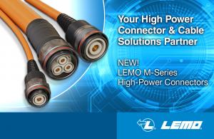 LEMO Launches New M-Series High-Power Connector for Robotic, Automotive, Defense, Aerospace, and UAV Applications