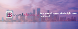 Payroll Professionals Finally Recognised With Industry-Specific Job Board