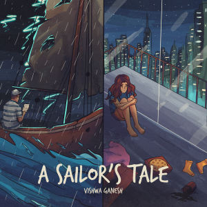 Vishwa Ganesh Is Charting His Course Straight To #1 With “A Sailor’s Tale”