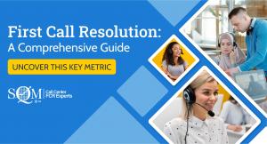 First Call Resolution Comprehensive Guide Launched