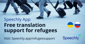 Speechly App announces free translation support for refugees