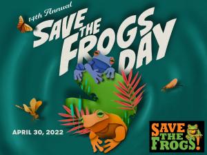 Save The Frogs Day 2022